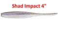 Shad Impact 4''